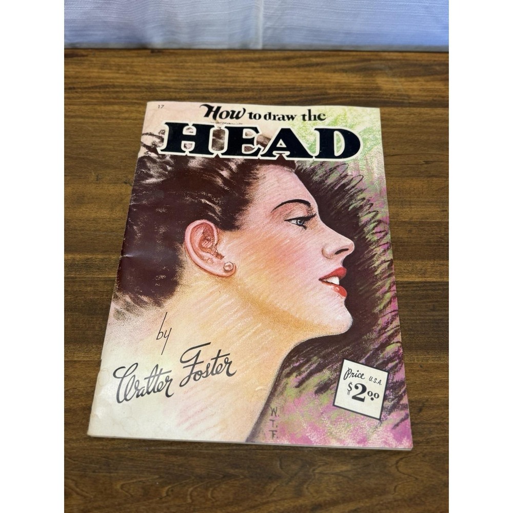 Walter T Foster How to Draw the Head No 17 Vintage 1970s Art Instruction Book